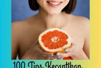 Rahasia Kecantikan Tubuh Alami dari Rumah: Panduan Lengkap untuk Kulit Sehat Berkilau